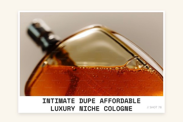 intimate dupe affordable luxury niche cologne