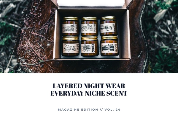 layered night wear everyday niche scent