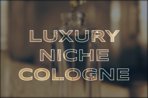 luxury niche cologne