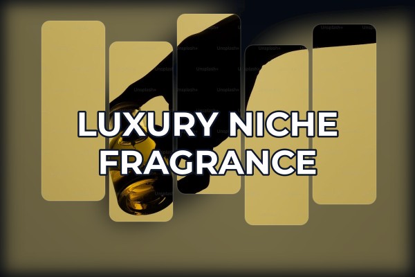 luxury niche fragrance