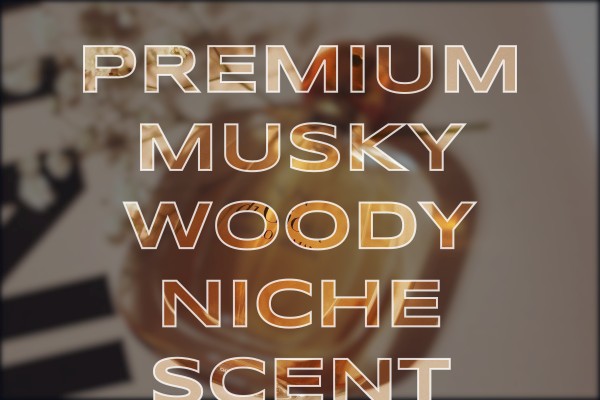 premium musky woody niche scent